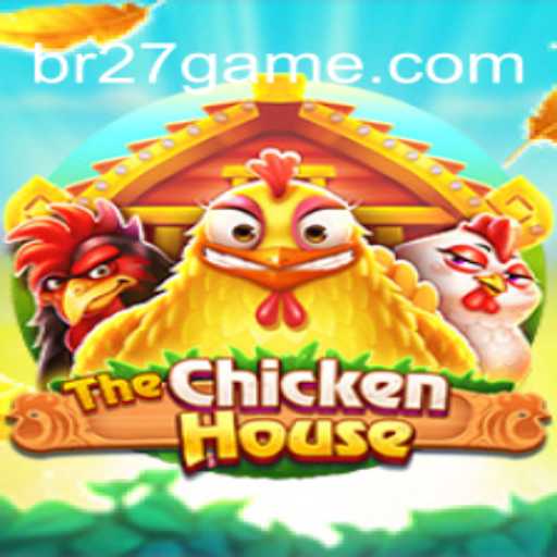 Conheça TheChickenHouse: O Novo Fenômeno no Mundo dos Jogos com 27.GAME